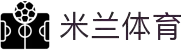 米兰体育「中国」官方网站 - AC Milan
